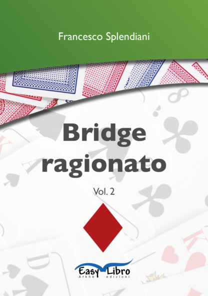 Bridge ragionato vol. 2