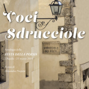 Voci Sdrucciole. Antologia della Festa della Poesia