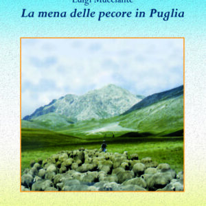 La mena delle pecore in Puglia