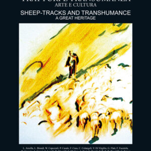 Tratturi e transumanza. Arte e cultura